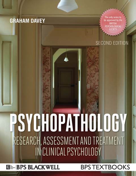 Psychopathology: Research, Assessment and Treatment in Clinical Psychology